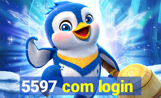 5597 com login